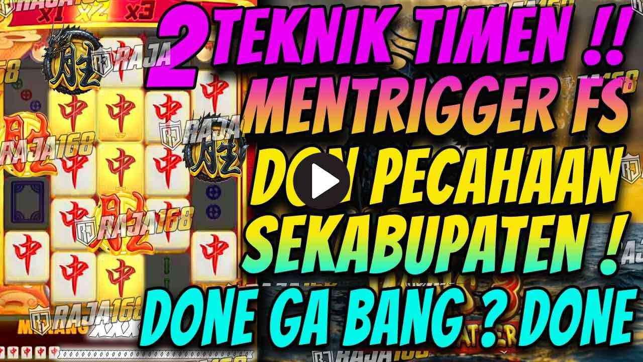 8 Keunggulan RAJA168 Sebagai Mitra Kemenangan Mahjong Wins 3 yang Terpercaya di Indonesia, Berikut Daftarnya
